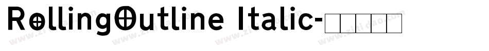 RollingOutline Italic字体转换